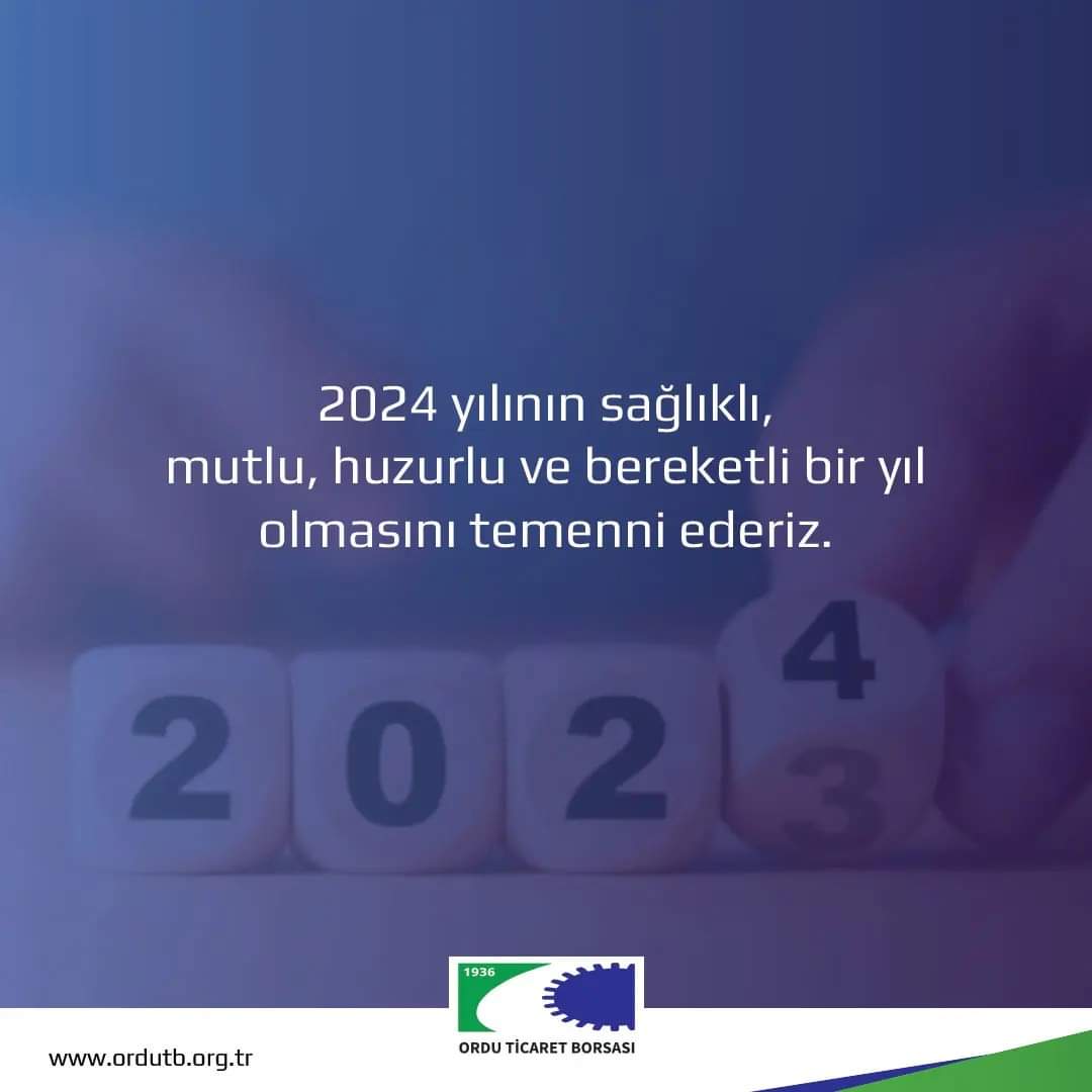 ORDU TİCARET BORSASI'NIN YENİ YIL MESAJI
